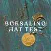The Ha'pennies - Borsalino Hat Test - EP